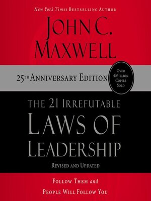 cover image of The 21 Irrefutable Laws of Leadership 25th Anniversary